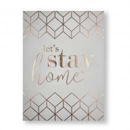 Lets Stay Home Canvas