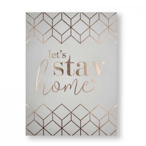 Lets Stay Home Canvas